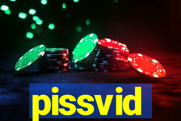 pissvid