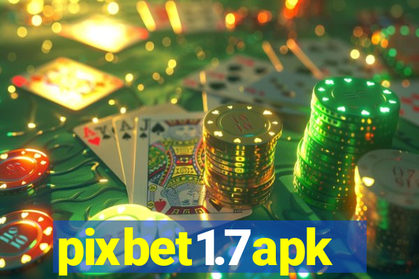 pixbet1.7apk