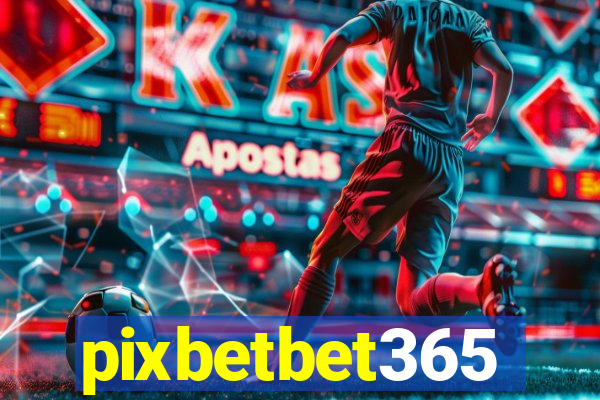 pixbetbet365