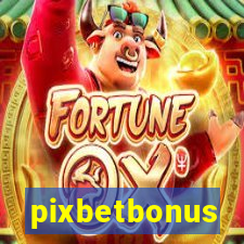 pixbetbonus