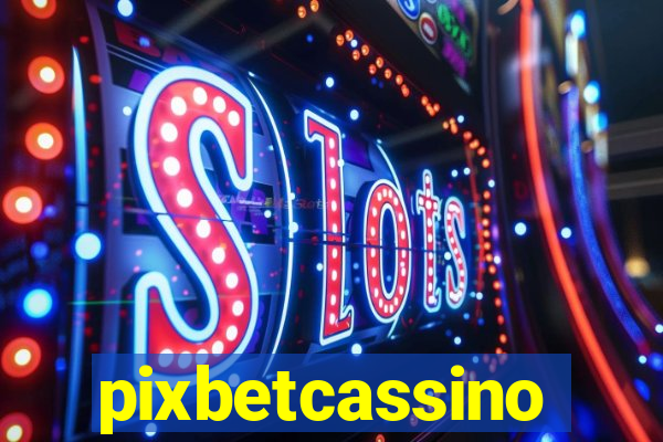 pixbetcassino