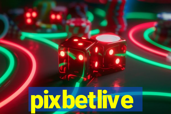 pixbetlive