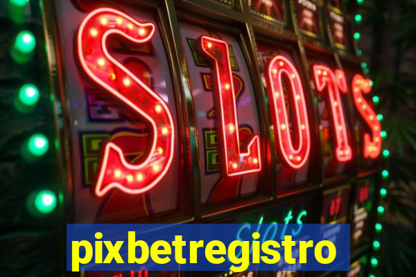 pixbetregistro