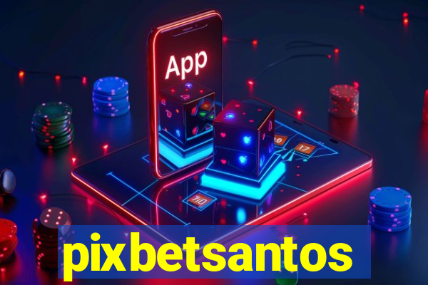 pixbetsantos