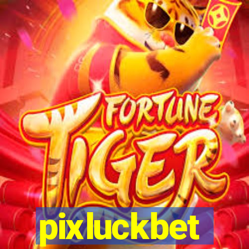 pixluckbet