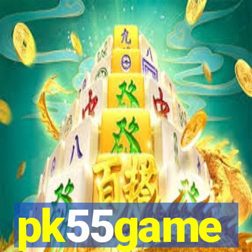 pk55game