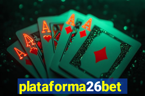 plataforma26bet