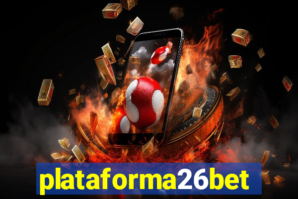 plataforma26bet