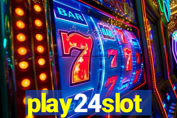 play24slot