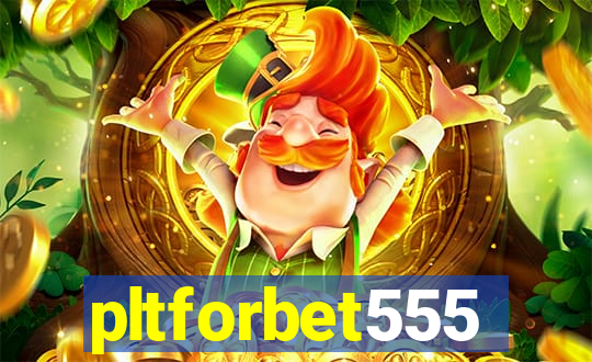 pltforbet555