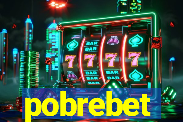 pobrebet