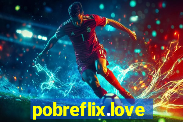 pobreflix.love