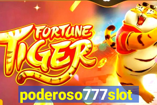 poderoso777slots