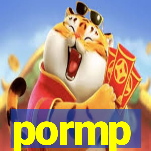 pormp