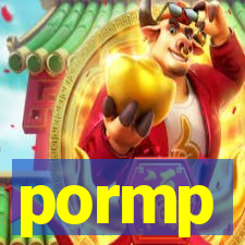 pormp