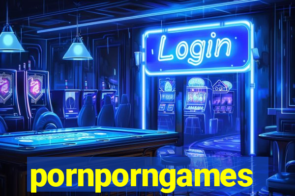 pornporngames