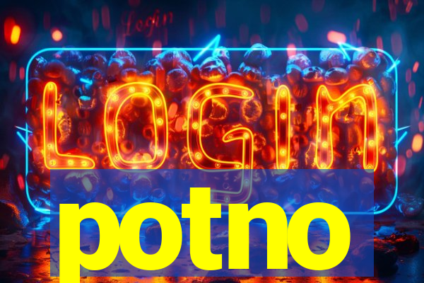 potno