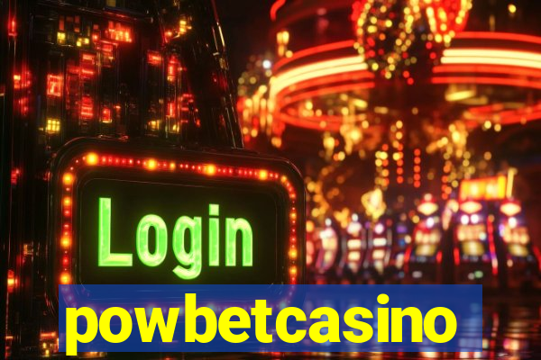 powbetcasino