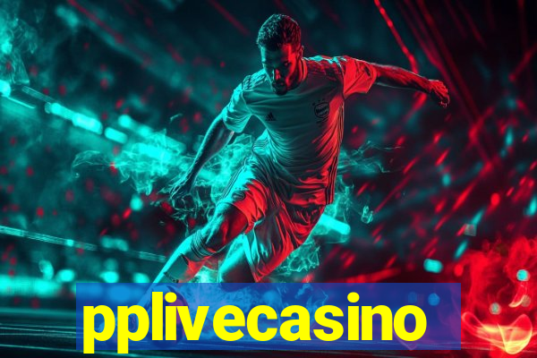 pplivecasino