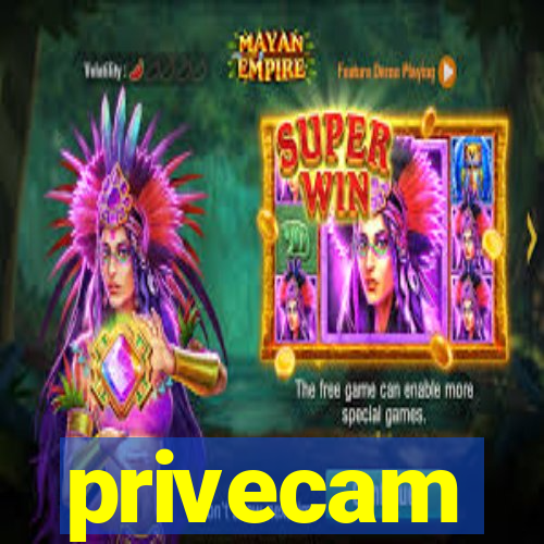 privecam