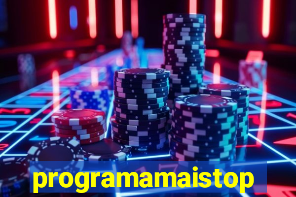 programamaistop