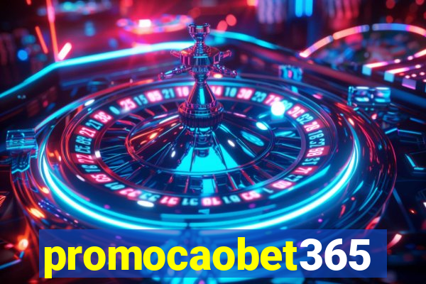 promocaobet365