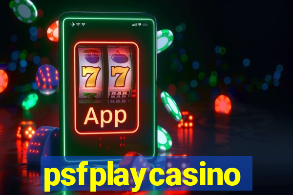 psfplaycasino