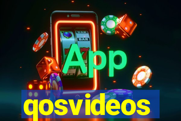 qosvideos