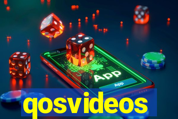 qosvideos