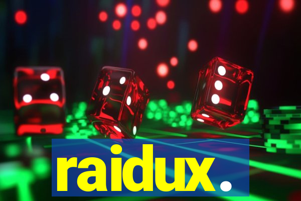 raidux.