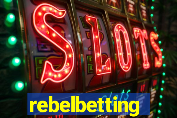 rebelbetting