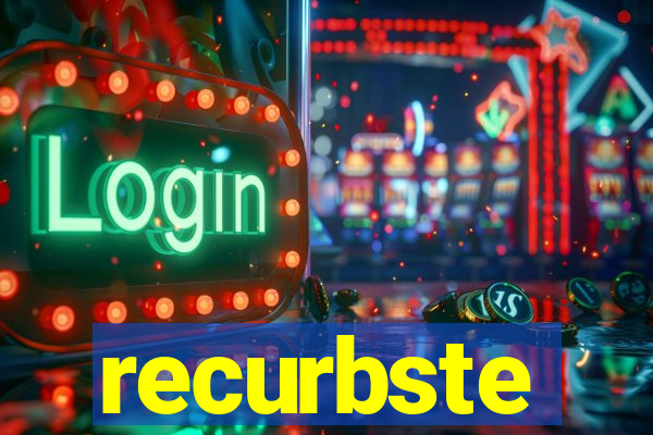 recurbste