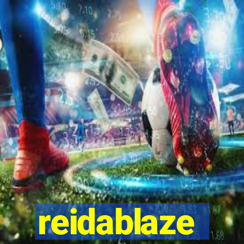 reidablaze