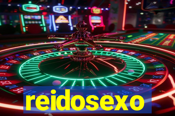 reidosexo