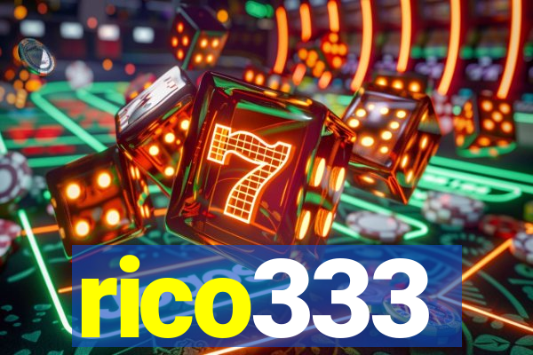 rico333