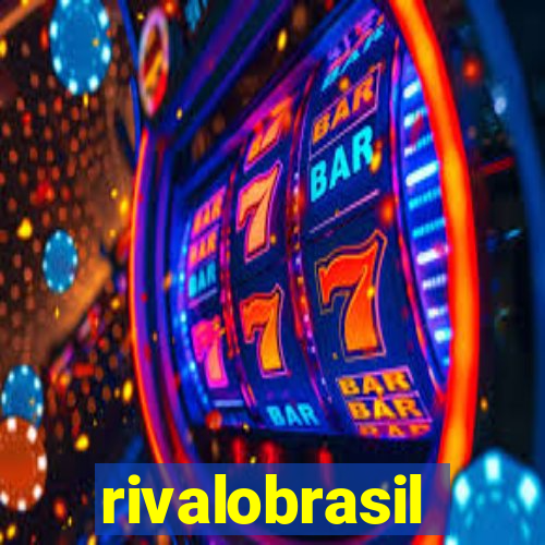 rivalobrasil