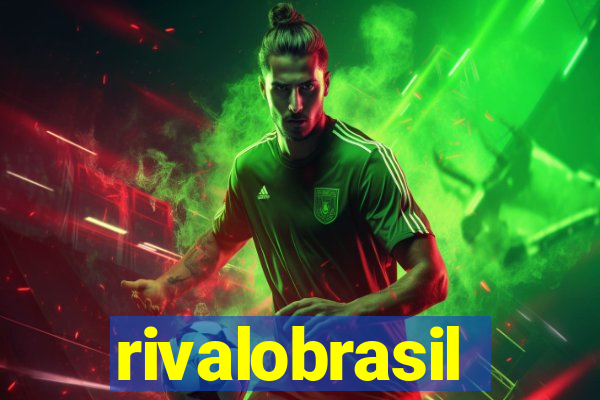 rivalobrasil