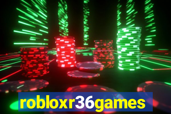 robloxr36games