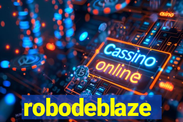 robodeblaze