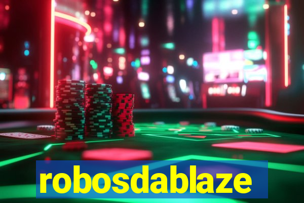 robosdablaze