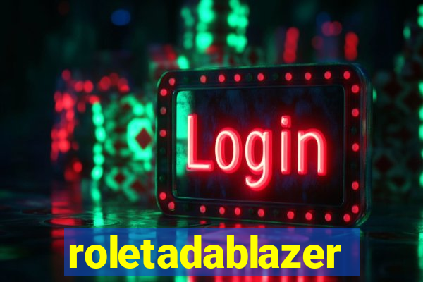 roletadablazer