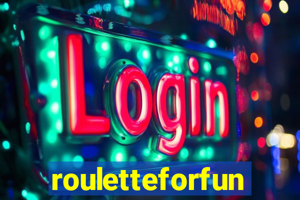 rouletteforfun