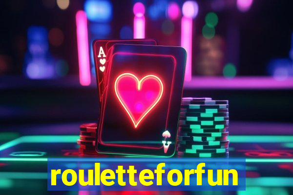 rouletteforfun