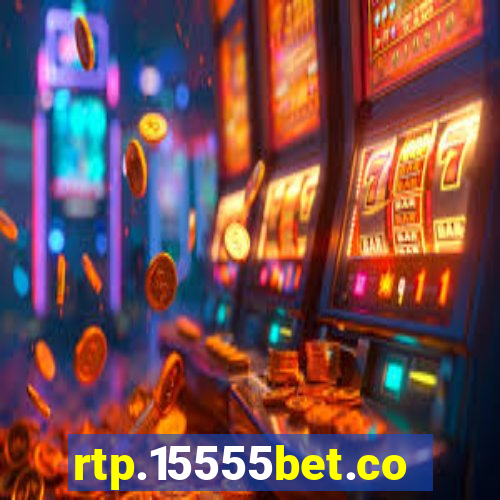 rtp.15555bet.com