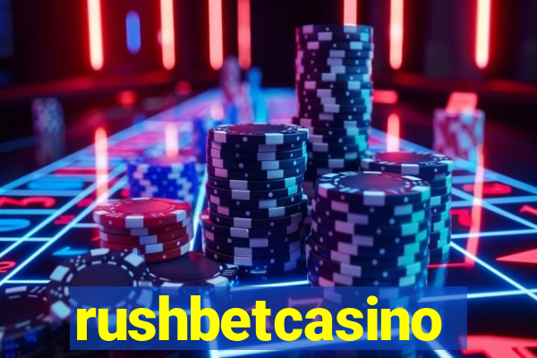 rushbetcasino