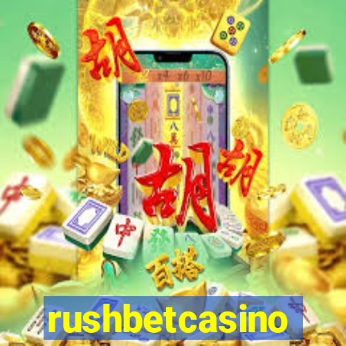 rushbetcasino