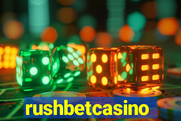 rushbetcasino