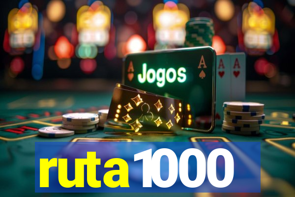 ruta1000