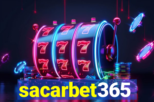 sacarbet365