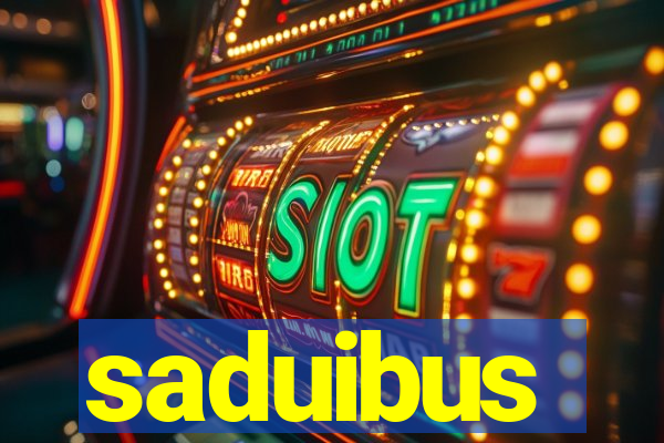 saduibus